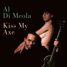 Kiss My Axe - de Al Di Meola