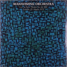 Mahavishnu Orchestra - Mahavishnu Orchestra: Live At Paris Theatre For The BBC London, 25 August 1972 