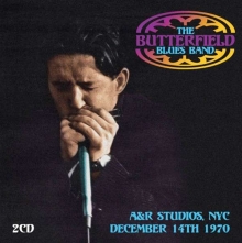 Butterfield Blues Band - A&R Studios,Nyc,Dec.14th 1970