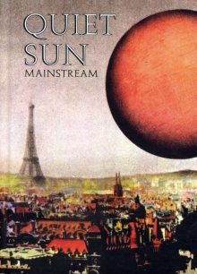 Quiet Sun - Mainstream  -  ( Phil Manzanera,Eno..)