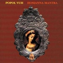 Hosianna Mantra - de Popol Vuh