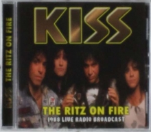 Kiss - The Ritz On Fire: Live 1988