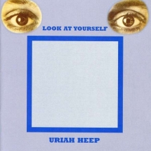 Look At Yourself - de Uriah Heep