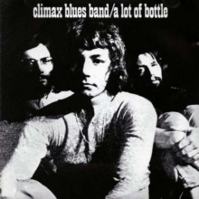 A Lot Of Bottle  - de Climax Blues Band