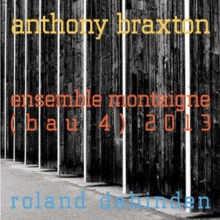 Anthony Braxton - Ensemble Montaigne